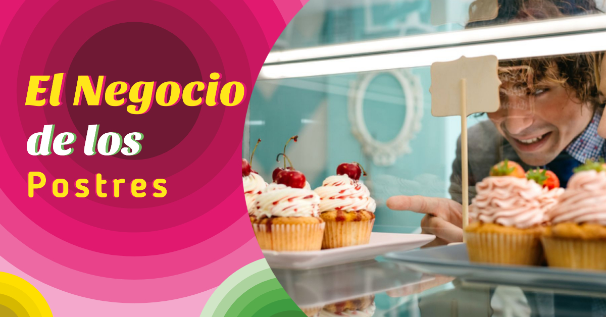 el negocio de los postres